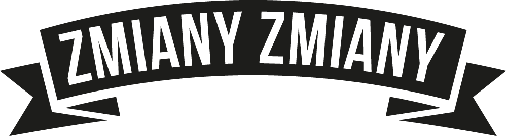 ZMIANY ZMIANY